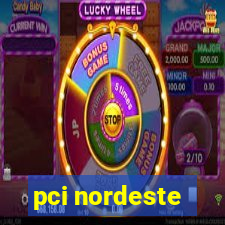 pci nordeste